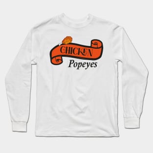 Popeyes chicken Long Sleeve T-Shirt